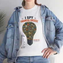 I Spy Financial Success T‑Shirt