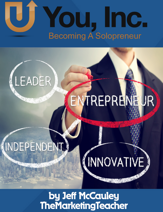 You, Inc. : Becoming a Solopreneur