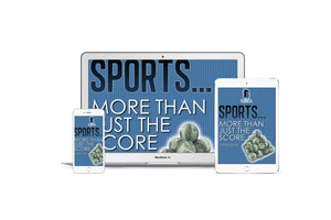 Sports . . . More Than Just the Score!